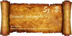 Szendi Balambér névjegykártya